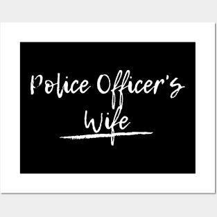 Police Officer's Wife white text design Posters and Art